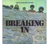 The Outlaw Blues Ban - Breaking in