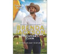 The Outlaw's Claim: A Christmas Romance Novel (Harlequin Desire: Westmoreland Legacy: the Outlaws)