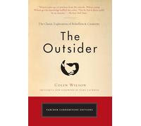 The Outsider: The Classic Exploration of Rebellion and Creativity (Tarcher Cornerstone Editions)