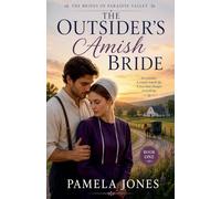 The Outsider's Amish Bride: 1 (The Brides of Paradise Valley)