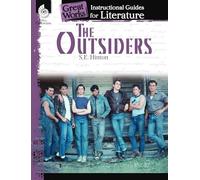 The Outsiders: An Instructional Guide for Literature: An Instructional Guide for Literature : An Instructional Guide for Literature (Great Works)