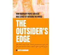 The Outsider's Edge: A practical guide built around the philosophy of observational investing