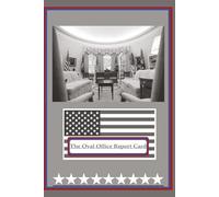 The Oval Office Report Card