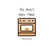 The Oven's Inner Flame