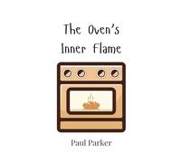 The Oven's Inner Flame