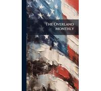 The Overland Monthly