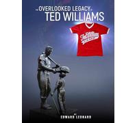 The Overlooked Legacy of Ted Williams