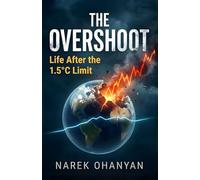 The Overshoot: Life After the 1.5°C Limit