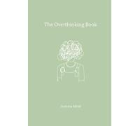 The Overthinking Book (Journal Version)