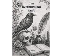 The Overthinking Draft: A Journal to Untangle Thoughts, Quiet the Noise, and Let Go