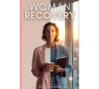 The Overworked Woman: A 21-Day Blueprint to Ending Burnout and Reclaiming Your Joy: How to Beat Work Stress, Avoid Burnout, and Reclaim Your Life Practical Plan to Reduce Stress, Restore Energy