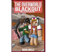The Overworld Blackout Book 3: The Ender Dragon King
