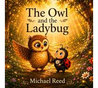 The Owl And The Ladybug: Helping Children Understand Loss: 3 (The Million Stages Collection)
