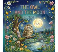 THE OWL AND THE MOON (EL MUSSOL I LA LLUNA)