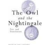 The Owl And The Nightingale: Text And Translation