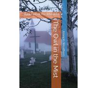 The Owl in the Mist: Book One of The Whisperer