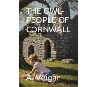 THE OWL-PEOPLE OF CORNWALL