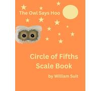 The Owl Says Hoo Circle of Fifths Scale Book