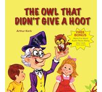 The Owl That Didn't Give a Hoot