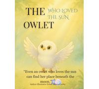 The Owlet Who Loved The Sun