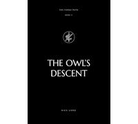 The Owl's Descent (The Forge Path)