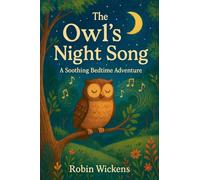 The Owl's Night Song (Bedtime Stories)