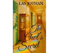 The Owl's Secret (Willow Creek Mysteries)