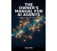 The Owner's Manual for AI Agents: From MIFECO Bussiness Books