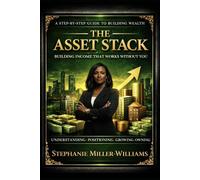 THE OWNERSHIP FRAMEWORK: Building the Foundation for Long-Term Wealth (THE PERSONAL ASSET SYSTEM™ Building Wealth Step by Step)