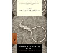 The Ox-Bow Incident (Modern Library Classics)