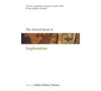 The Oxford Book of Exploration (Oxford Books of Prose & Verse) [Idioma Inglés]