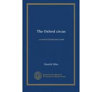 The Oxford circus: a novel of Oxford and youth