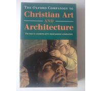 The Oxford Companion to Christian Art and Architecture