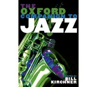 The Oxford Companion to Jazz (Oxford Companions)