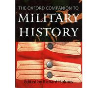 The Oxford Companion to Military History