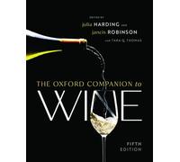 The Oxford Companion to Wine – Oxford Companions – Oxford University Press