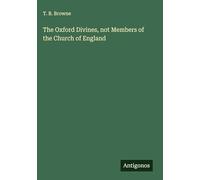 The Oxford Divines, not Members of the Church of England