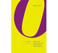 The Oxford Encyclopedia of Slavery, the Slave Trade, and the Diaspora in African History