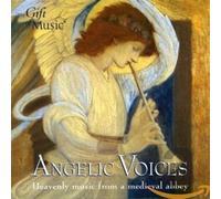 The Oxford Girls' Choir - Angelic Voices - Werke von Hildegard von Bingen