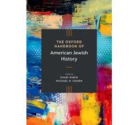 The Oxford Handbook of American Jewish History