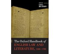 The Oxford Handbook of English Law and Literature, 1500-1700