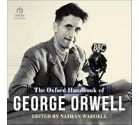 The Oxford Handbook of George Orwell