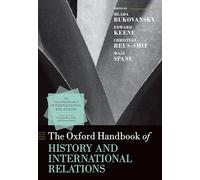 The Oxford Handbook of History and International Relations (Oxford Handbooks)