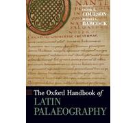 The Oxford Handbook of Latin Palaeography