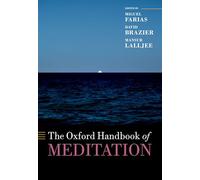 The Oxford Handbook of Meditation (Oxford Library of Psychology)