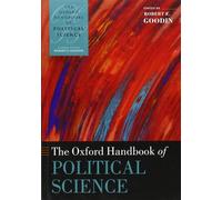 The Oxford Handbook of Political Science (Oxford Handbooks)