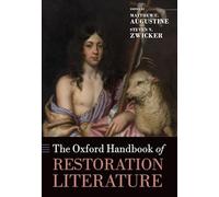 The Oxford Handbook of Restoration Literature