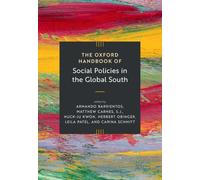 The Oxford Handbook of Social Policies in the Global South