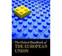 The Oxford Handbook of the European Union (Oxford Handbooks)