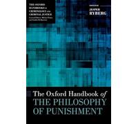 The Oxford Handbook of the Philosophy of Punishment